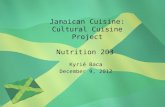 Jamaican Cuisine: Cultural Cuisine Project Nutrition 203