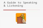 A Guide to Speaking & Listening
