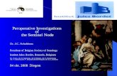 Peroperative Investigations of  the  Sentinel  Node Dr. J.C.  Schobbens