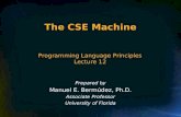 The CSE Machine
