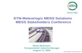 DTN-Meteorlogix MDSS Solutions  MDSS Stakeholders Conference