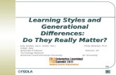 Learning Styles and Generational Differences:   Do They Really Matter?