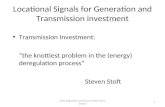 Locational  Signals for Generation and Transmission investment