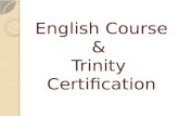 English  Course &  Trinity Certification