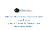 Effect Labs wishes you and your loved ones  a very Happy &  P rosperous  New Year 2014!!