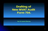 Drafting of  New MVAT Audit  Form 704.