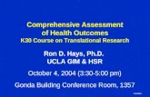 Comprehensive Assessment  of Health Outcomes K30 Course on Translational Research