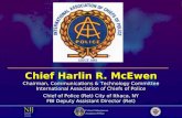Chief Harlin R. McEwen Chairman, Communications & Technology Committee