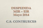 DESPEDIDA  MIR – EIR  Mayo 2014 C.S. CONTRUECES