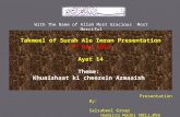 Takmeel of Surah Ale Imran Presentation 2 nd  May 2012 Ayat 14 Theme: