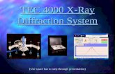 TEC 4000 X-Ray Diffraction System