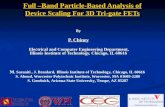 Full –Band Particle-Based Analysis of Device Scaling For 3D Tri-gate FETs