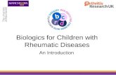 Biologics for Children with Rheumatic Diseases