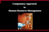 Competency Approach  to  Human Resource Management