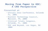 Moving from Paper to EDC:  A CRO Perspective