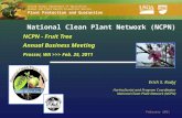 National Clean Plant Network (NCPN) NCPN - Fruit Tree Annual Business Meeting