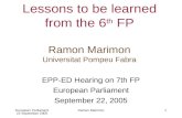 Lessons to be learned from the 6 th  FP Ramon Marimon Universitat Pompeu Fabra