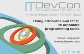 Using attributes and RTTI  to automate programming  tasks