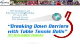 ITTF Development and  Education & TrainingWorkshop 26 th  March, 2012 Dortmund, Germany