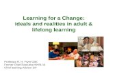 Learning for a Change: ideals and realities in adult & lifelong learning