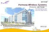 F ormosa  W ireless  S ystems Mobile WiTDM  TM 2012 Q1