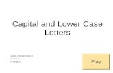 Capital and Lower Case Letters