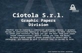 Ciotola S.r.l. Graphic Papers Division