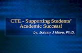 CTE - Supporting Students’ Academic Success!