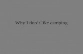 Why I don‘t like camping