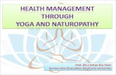 HEALTH MANAGEMENT THROUGH  YOGA AND NATUROPATHY