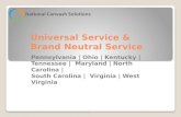 Universal Service & Brand Neutral Service