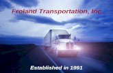 Froland Transportation, Inc .