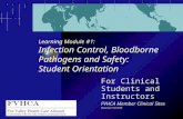 Learning Module #1:  Infection Control, Bloodborne Pathogens and Safety:   Student Orientation