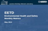 EETD Environmental Health and Safety  Monthly Metrics May, 2014