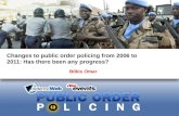 Changes to public order policing from 2006 to 2011: Has there been any progress?