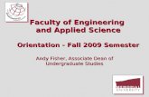 Faculty of Engineering  and Applied Science Orientation - Fall 2009 Semester