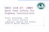 ANSI A10.47- 2009 Work Zone Safety for Highway Construction