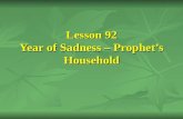 Lesson 92 Year of Sadness – Prophet’s Household
