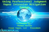 Using Professional Judgment Vapor Intrusion Mitigation Design