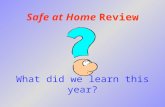 Safe at Home  Review