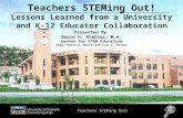 Teachers  STEMing Out! Lessons Learned  from a  University  and K-12  Educator Collaboration