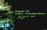Chapter  36:  Global  Interdependence