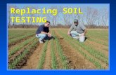 Replacing SOIL TESTING