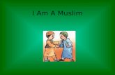 I Am A Muslim