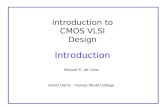 Introduction to CMOS VLSI Design Introduction