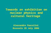 Towards an exhibition on nuclear physics and cultural heritage