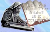 Can We  Trust The  Bible? Is It  Accurate?