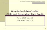Non-Refundable Credits  Child and Dependent Care Credit