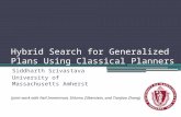 Hybrid Search for Generalized Plans Using Classical Planners