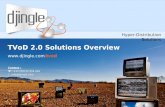 TVoD 2.0 Solutions Overview djingle / tvod
